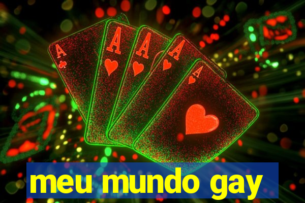 meu mundo gay